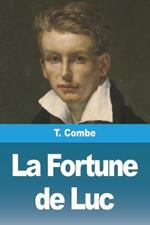 La Fortune de Luc