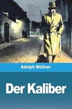 Der Kaliber