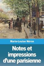 Notes et impressions d'une parisienne