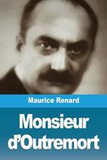 Monsieur d'Outremort: et autres histoires singulières