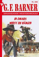 In Omaha wirst du hängen