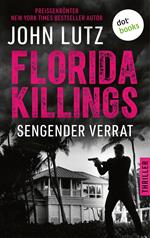 Florida Killings: Sengender Verrat