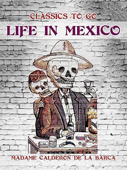 Life in Mexico