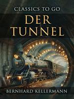 Der Tunnel