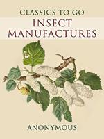 Insect Manufactures