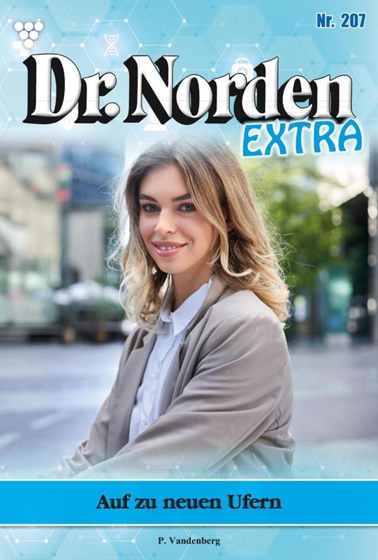 Auf zu neuen Ufern Anneka Norden ist frisch verliebt