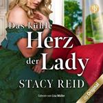 Das kühle Herz der Lady - Forever My Lord-Reihe, Band 3 (Ungekürzt)