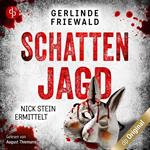 Schattenjagd - Nick Stein ermittelt-Reihe, Band 4 (Ungekürzt)