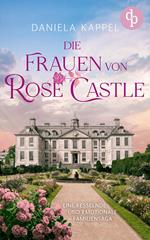 Die Frauen von Rose Castle