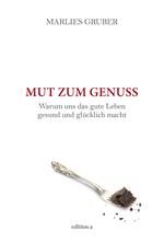 Mut zum Genuss