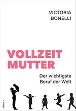 Vollzeitmutter