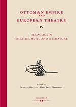 Ottoman Empire and European Theatre Vol. IV