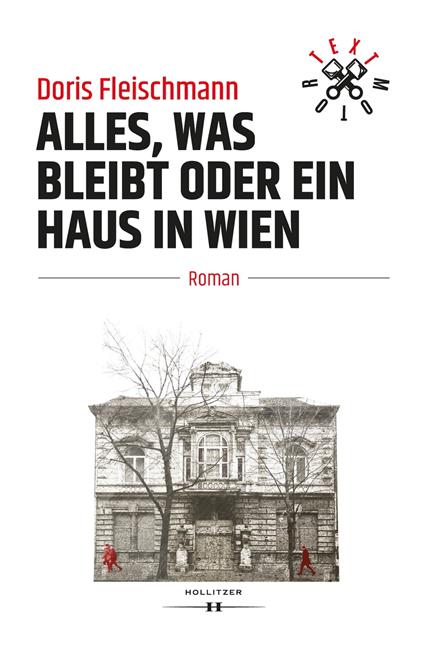 Alles, was bleibt oder Ein Haus in Wien