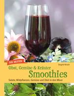 Die besten Gemüse- & Kräuter-Smoothies