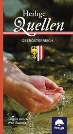 Heilige Quellen in Oberösterreich