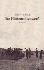 Die Hottentottenwerft