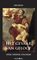 Het gevaar van geloof