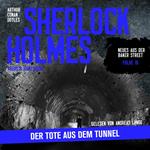 Sherlock Holmes: Der Tote aus dem Tunnel - Neues aus der Baker Street, Folge 10 (Ungekürzt)