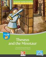 Theseus and the minotaur. Level D. Helbling young readers. Classics. Registrazione in inglese britannico. Con e-zone kids. Con espansione online