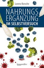 Nahrungsergänzung im Selbstversuch