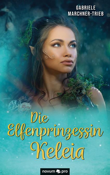 Die Elfenprinzessin Keleia