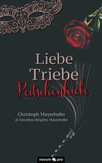 Liebe - Triebe - Peitschenhiebe