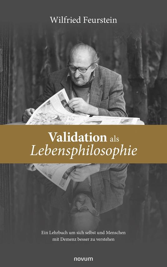 Validation als Lebensphilosophie