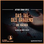 Das Tal des Grauens - Die Rächer (Ungekürzt)