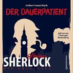 Die Originale: Der Dauerpatient (Ungekürzt)