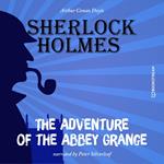 The Adventure of the Abbey Grange (Unabridged)