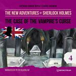 The Case of the Vampire's Curse - The New Adventures of Sherlock Holmes, Episode 4 (Unabridged)