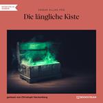 Die längliche Kiste (Ungekürzt)