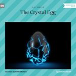 The Crystal Egg (Unabridged)