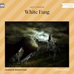 White Fang (Unabridged)