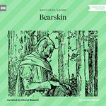 Bearskin (Unabridged)