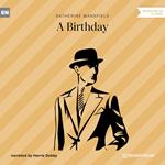 A Birthday (Unabridged)