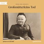 Großmütterleins Tod (Ungekürzt)