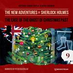 The Case of the Ghost of Christmas Past - The New Adventures of Sherlock Holmes, Episode 9 (Unabridged)