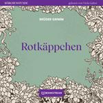 Rotkäppchen - Märchenstunde, Folge 184 (Ungekürzt)