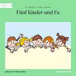 Fünf Kinder und Es (Ungekürzt)