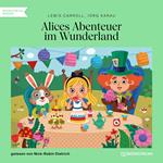 Alices Abenteuer im Wunderland (Ungekürzt)