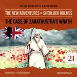 The Case of Zarathustra's Wrath - The New Adventures of Sherlock Holmes, Episode 21 (Unabridged)