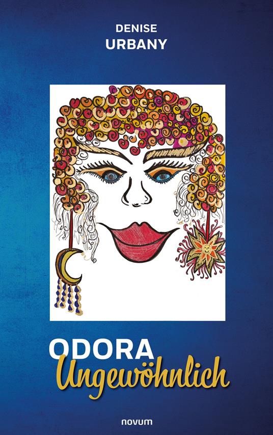 Odora Ungewöhnlich