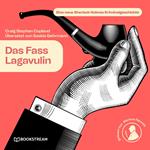 Das Fass Lagavulin - Eine neue Sherlock Holmes Kriminalgeschichte (Ungekürzt)