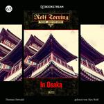 In Osaka - Rolf Torring - Neue Abenteuer, Folge 65 (Ungekürzt)