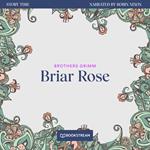 Briar Rose - Story Time, Episode 2 (Unabridged)