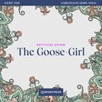 The Goose-Girl - Story Time, Episode 36 (Unabridged)