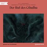 Der Ruf des Cthulhu (Ungekürzt)