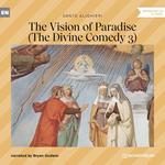 The Vision of Paradise - The Divine Comedy 3 (Unabridged)