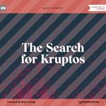 The Search for Kruptos (Unabridged)